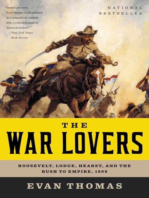 Title details for The War Lovers by Evan Thomas - Available